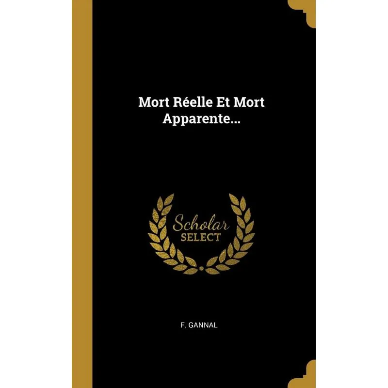 Mort Réelle Et Mort Apparente...