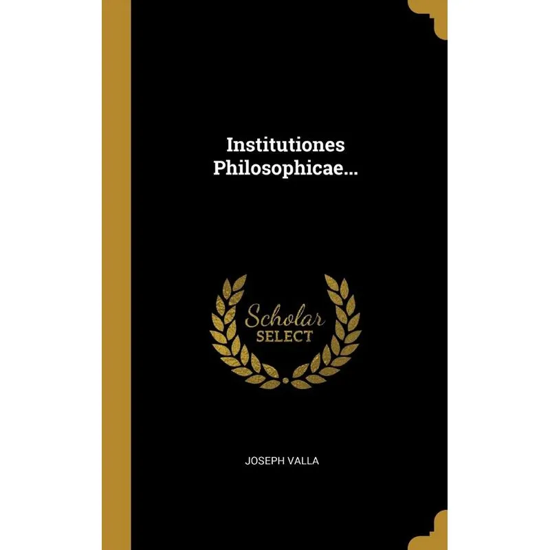 Institutiones Philosophicae...