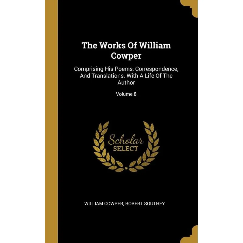 The Works Of William Cowper