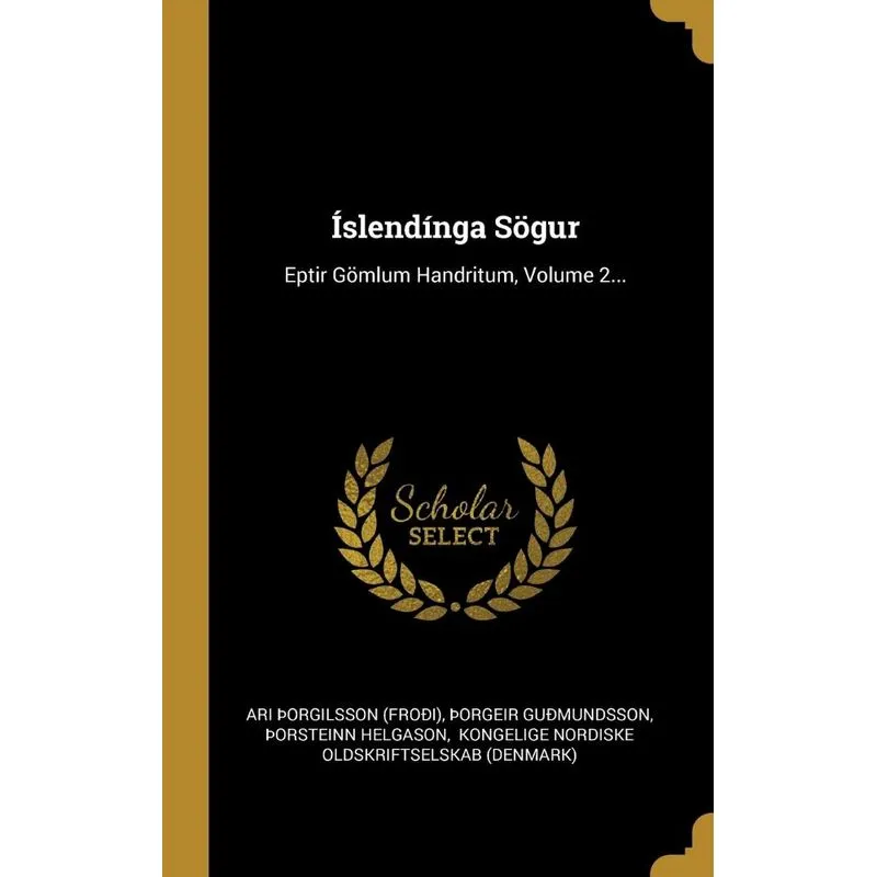 Íslendínga Sögur
