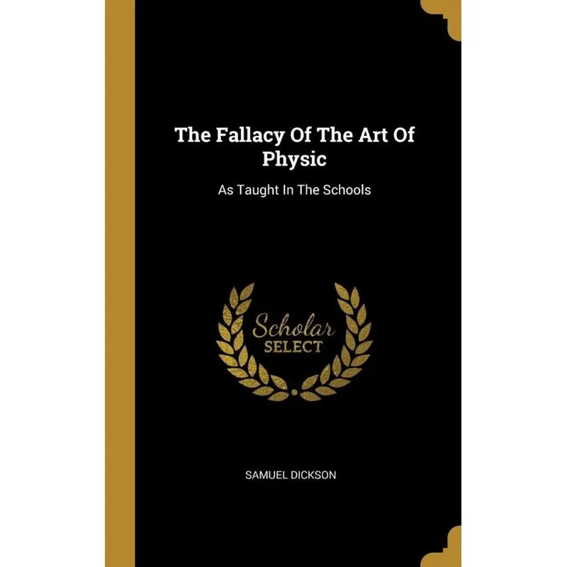 The Fallacy Of The Art Of Physic