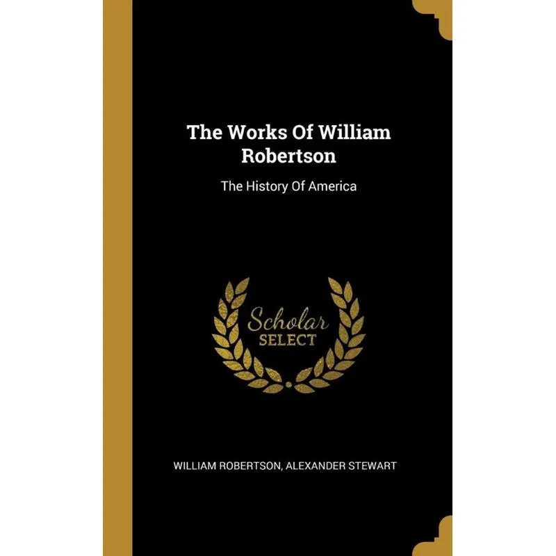 The Works Of William Robertson