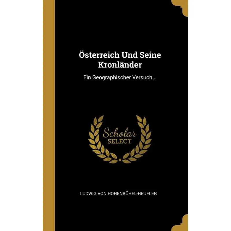 Österreich Und Seine Kronländer
