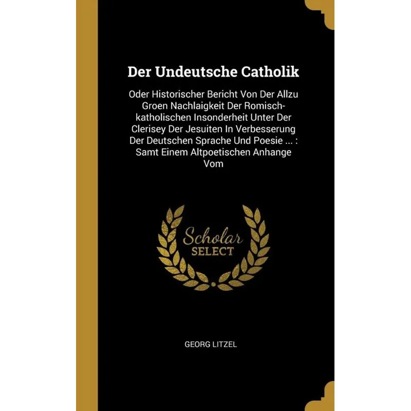 Der Undeutsche Catholik