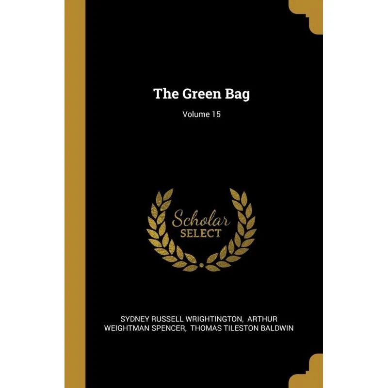 The Green Bag, Volume 15
