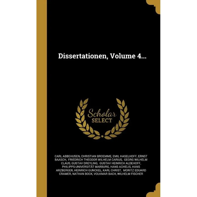 Dissertationen, Volume 4...