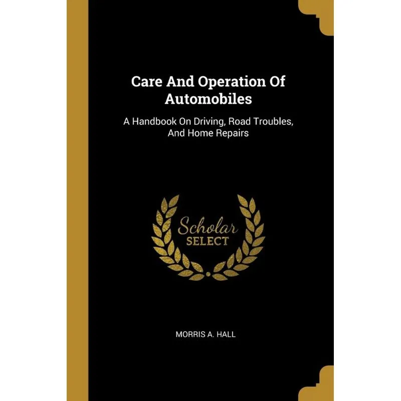 Care And Operation Of Automobiles