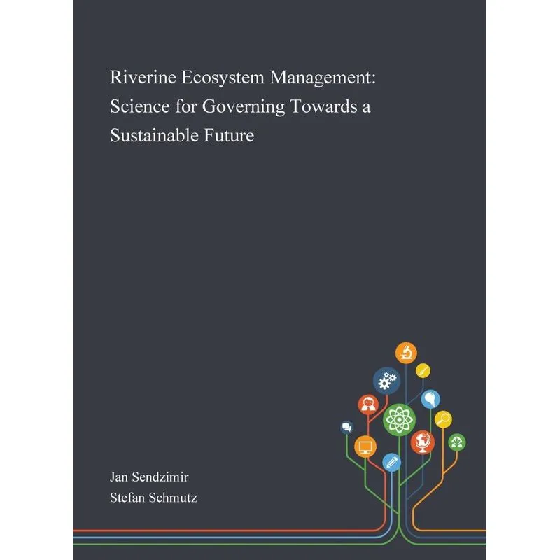 Riverine Ecosystem Management