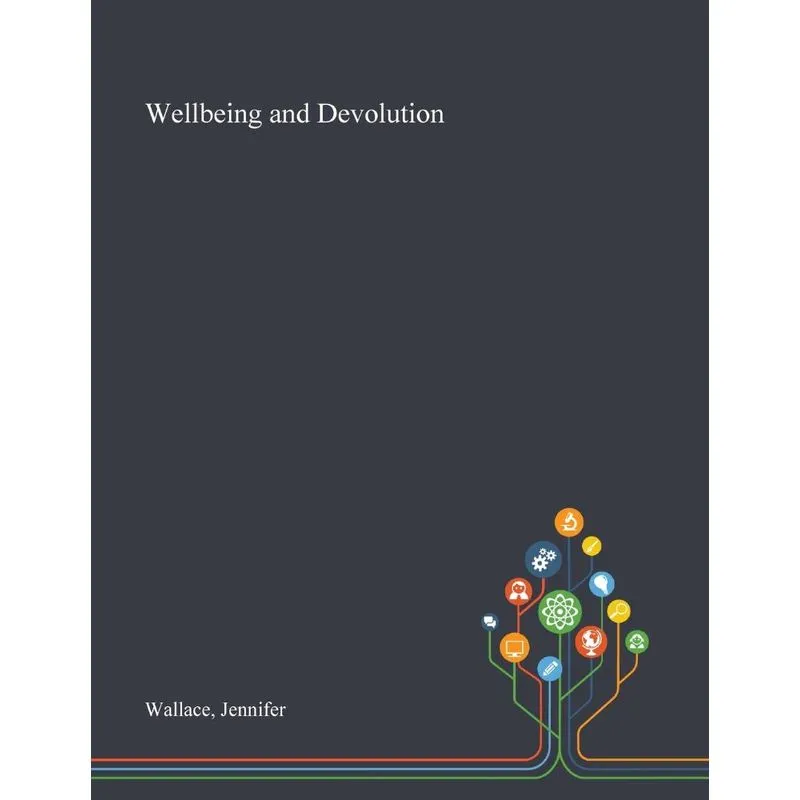 Wellbeing and Devolution