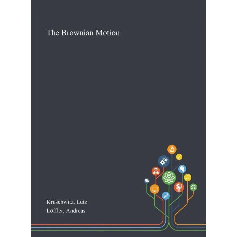 The Brownian Motion