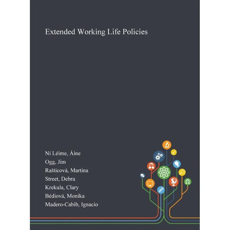 Extended Working Life Policies