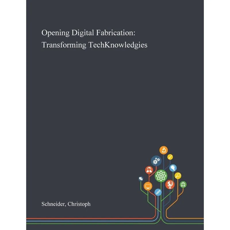 Opening Digital Fabrication