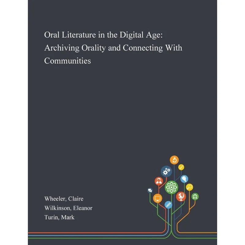 Oral Literature in the Digital Age
