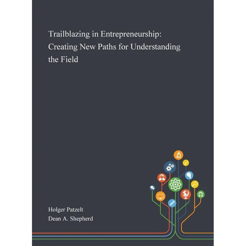 Trailblazing in Entrepreneurship