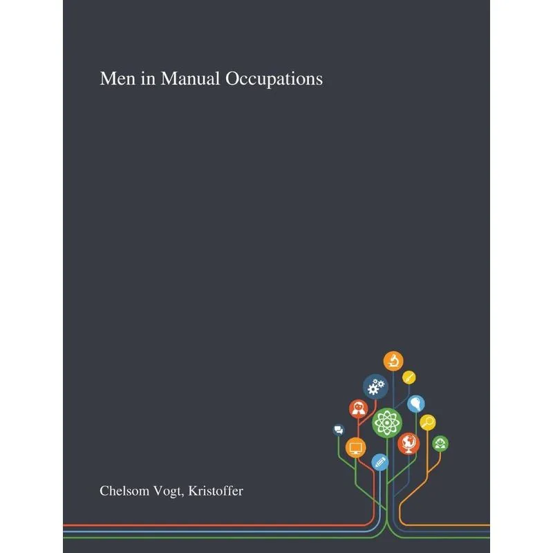 Men in Manual Occupations