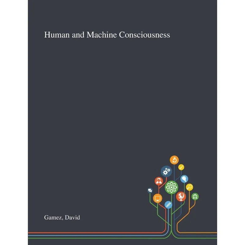 Human and Machine Consciousness