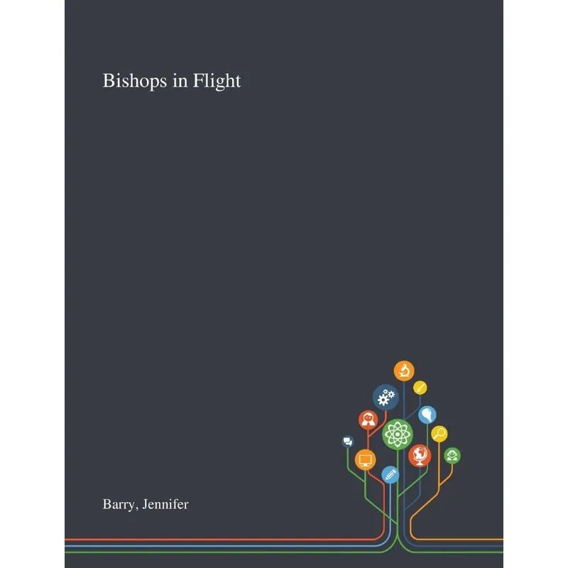 Bishops in Flight
