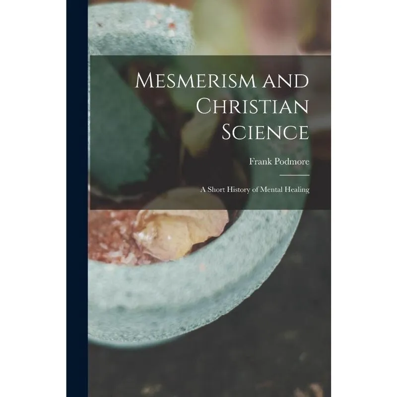 Mesmerism and Christian Science