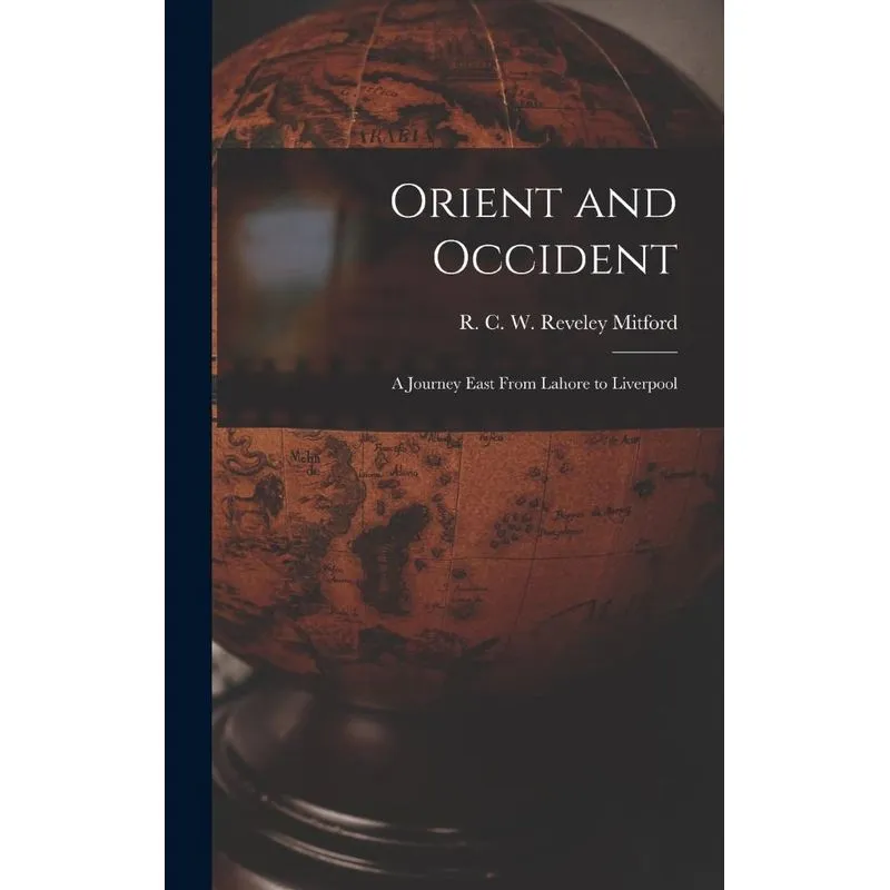 Orient And Occident [microform]