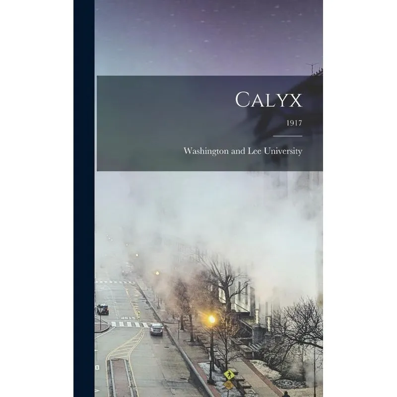 Calyx, 1917