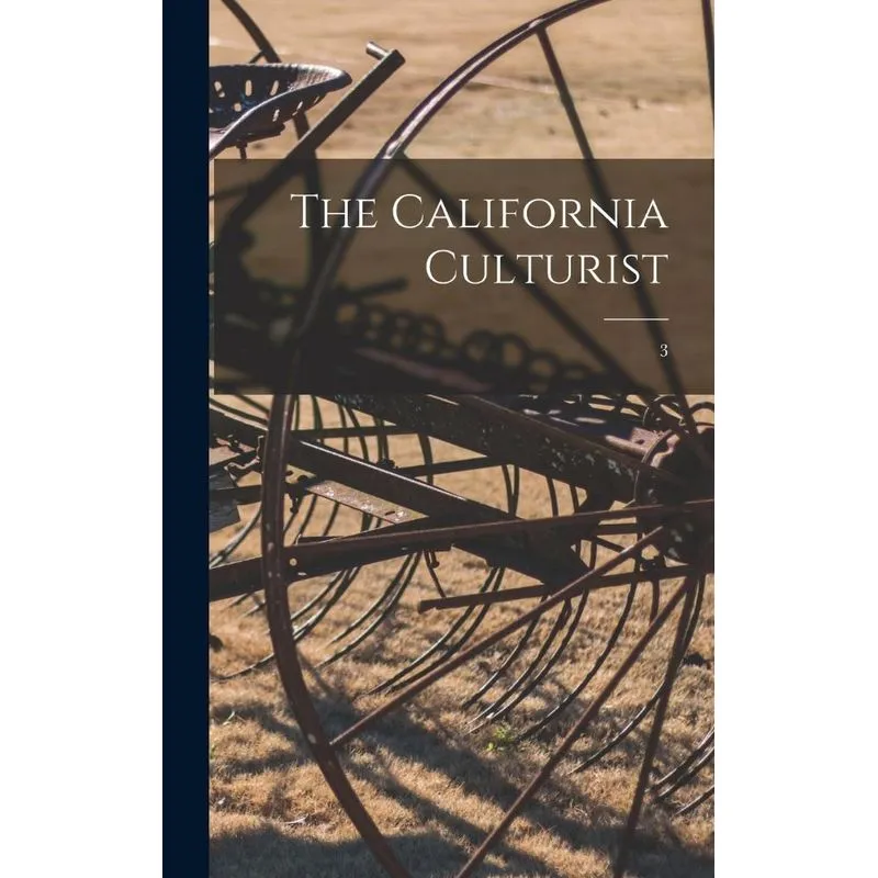 The California Culturist, 3