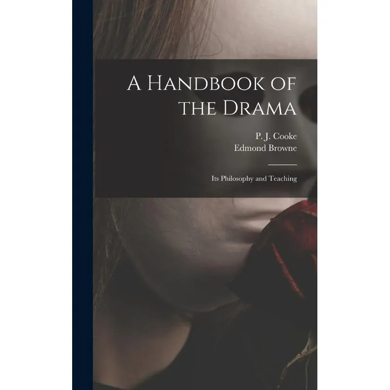 A Handbook Of The Drama