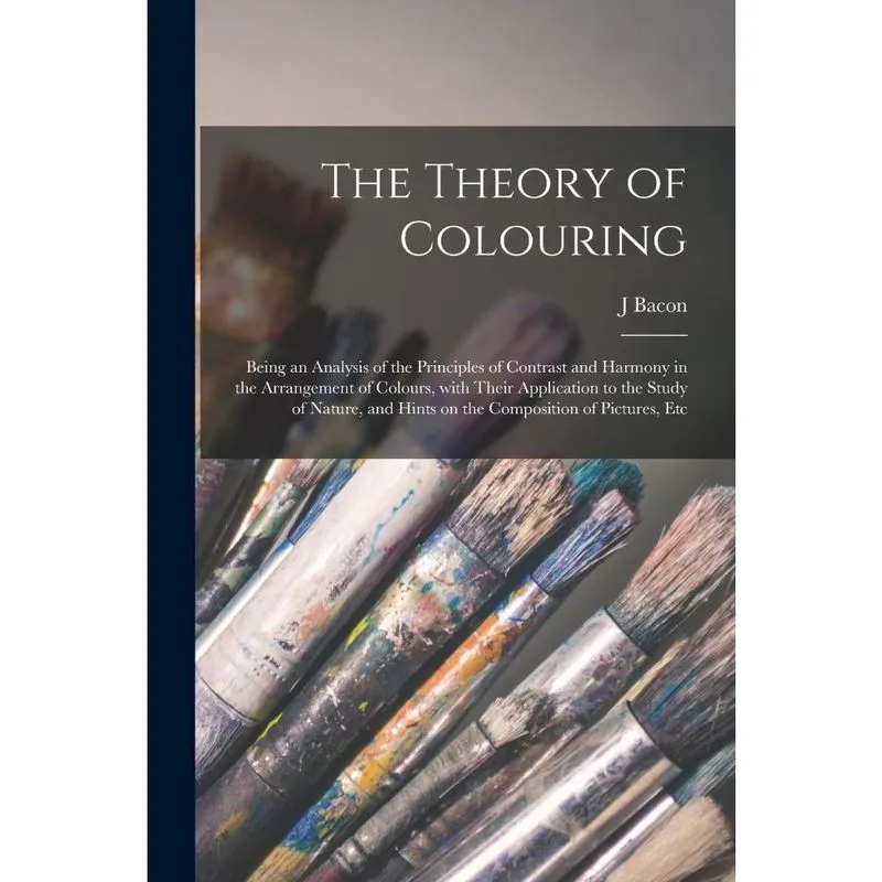 The Theory of Colouring