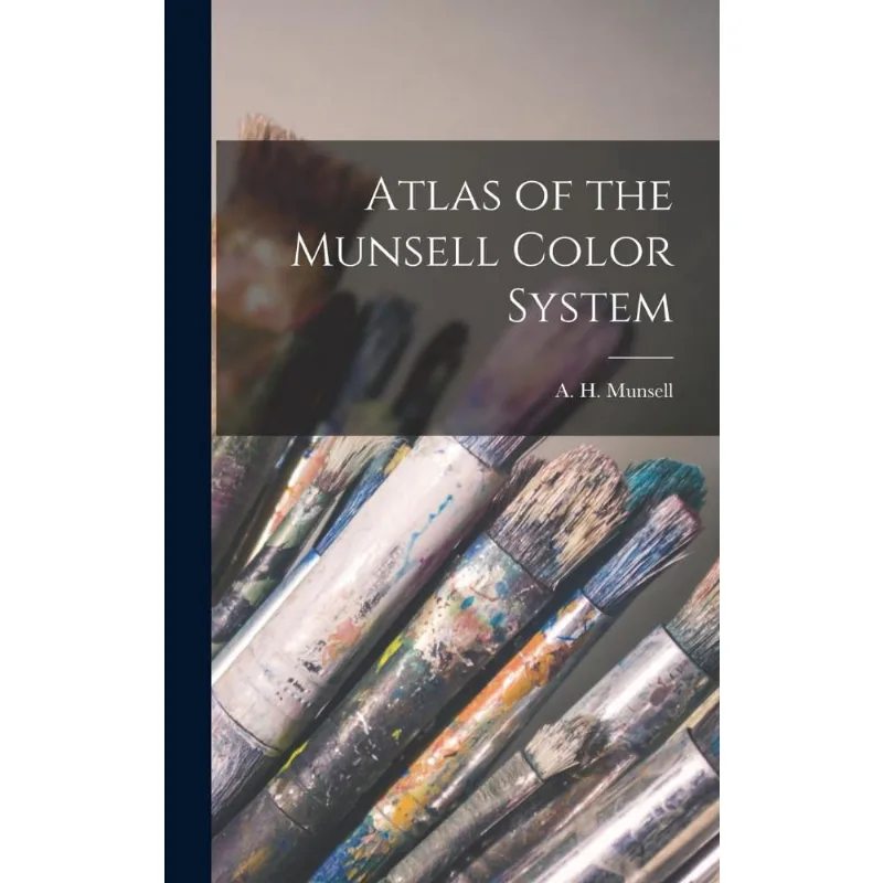 Atlas of the Munsell Color System
