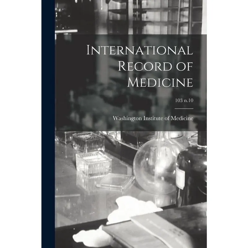 International Record of Medicine; 103 n.10