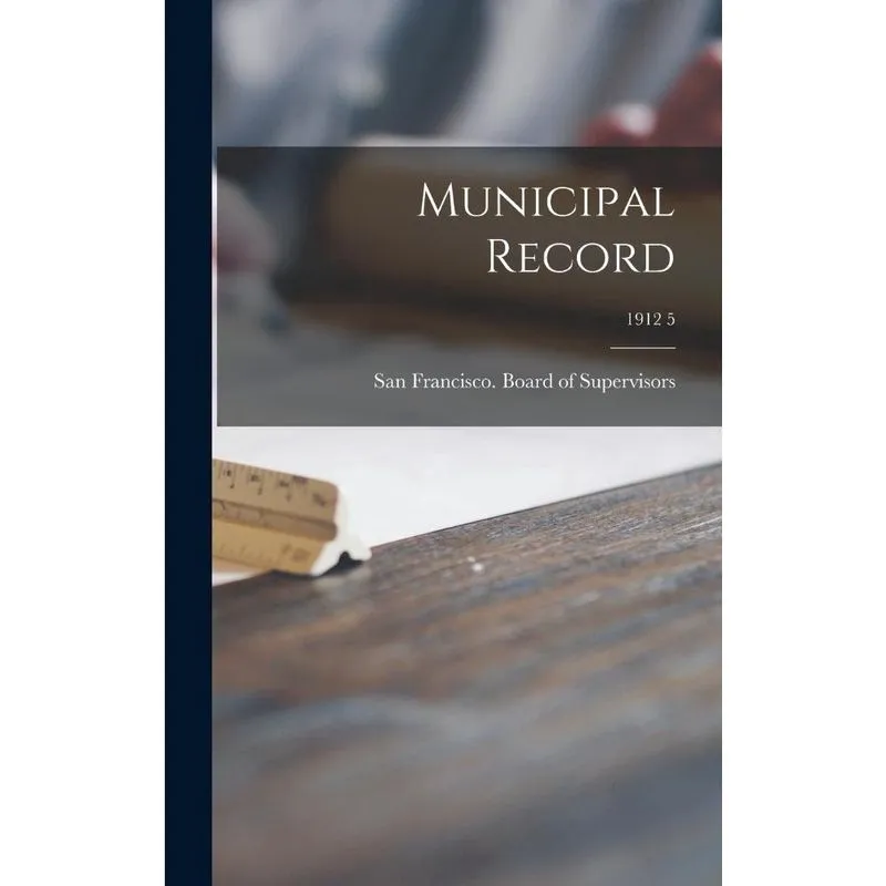 Municipal Record; 1912 5