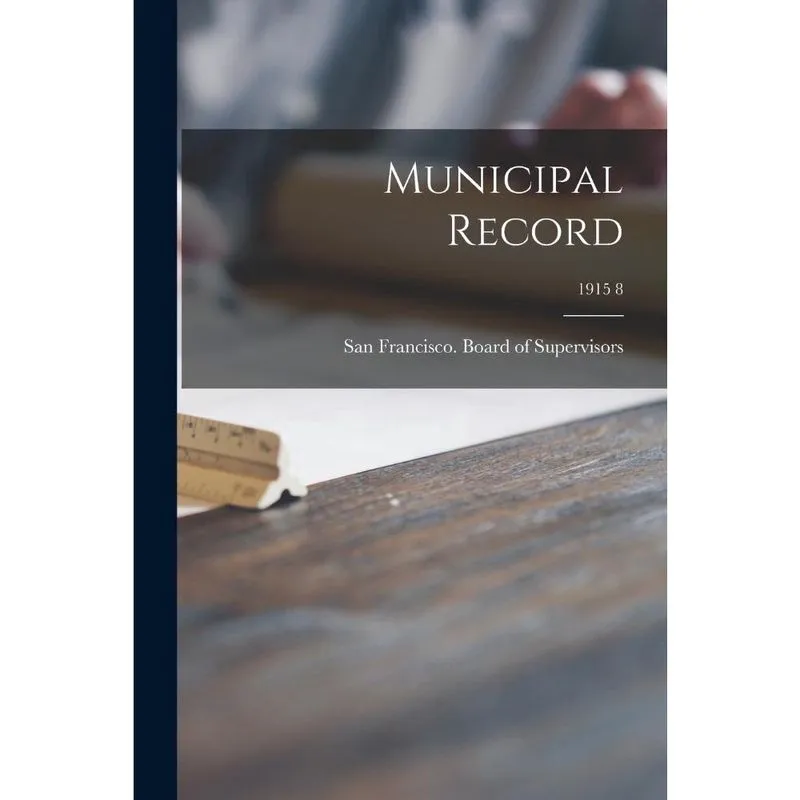 Municipal Record; 1915 8