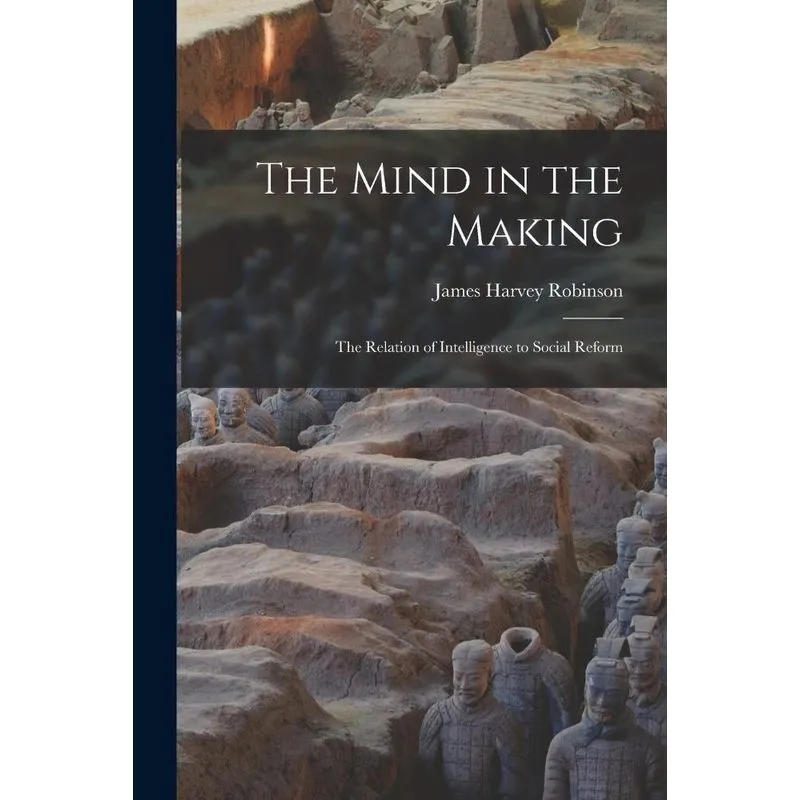 The Mind In The Making