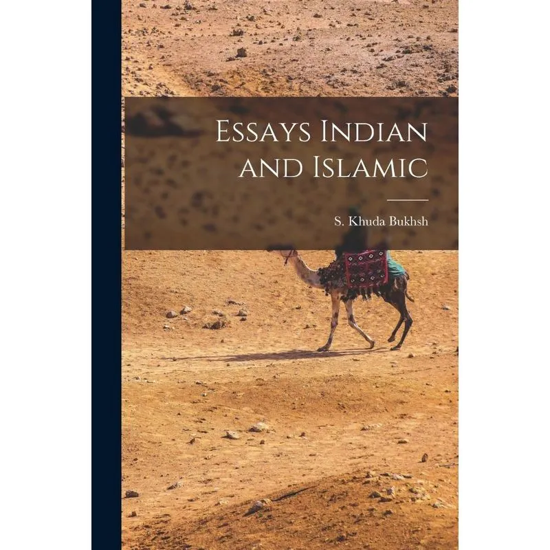Essays Indian And Islamic