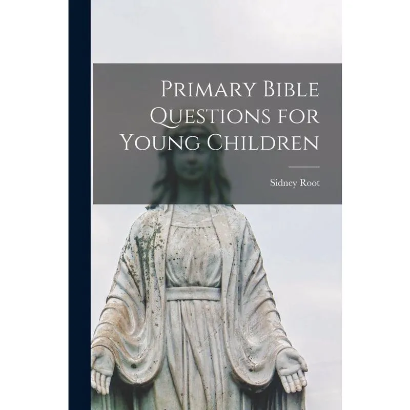 Primary Bible Questions for Young Children