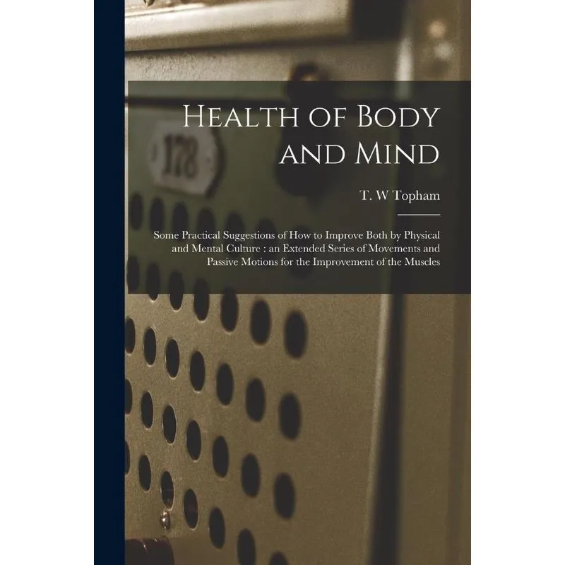 Health Of Body And Mind