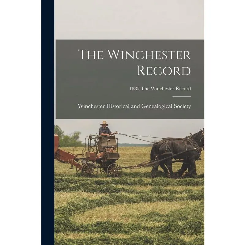 The Winchester Record; 1885 The Winchester record