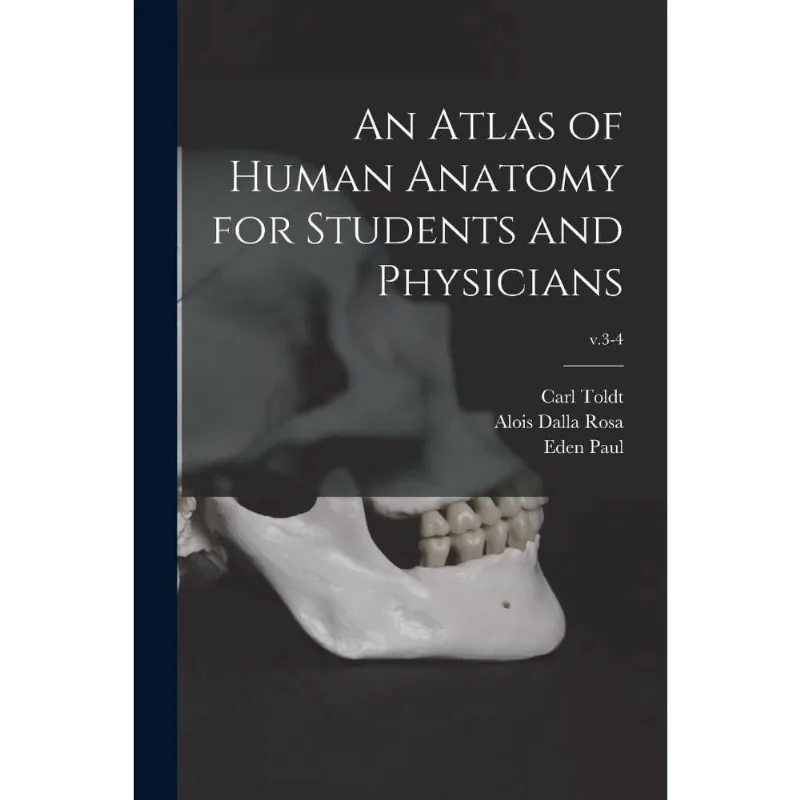 An Atlas of Human Anatomy for Students and Physicians; v.3-