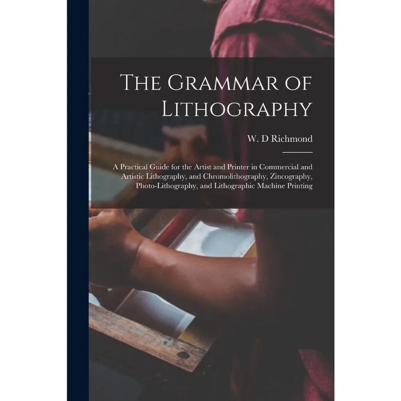 The Grammar of Lithography