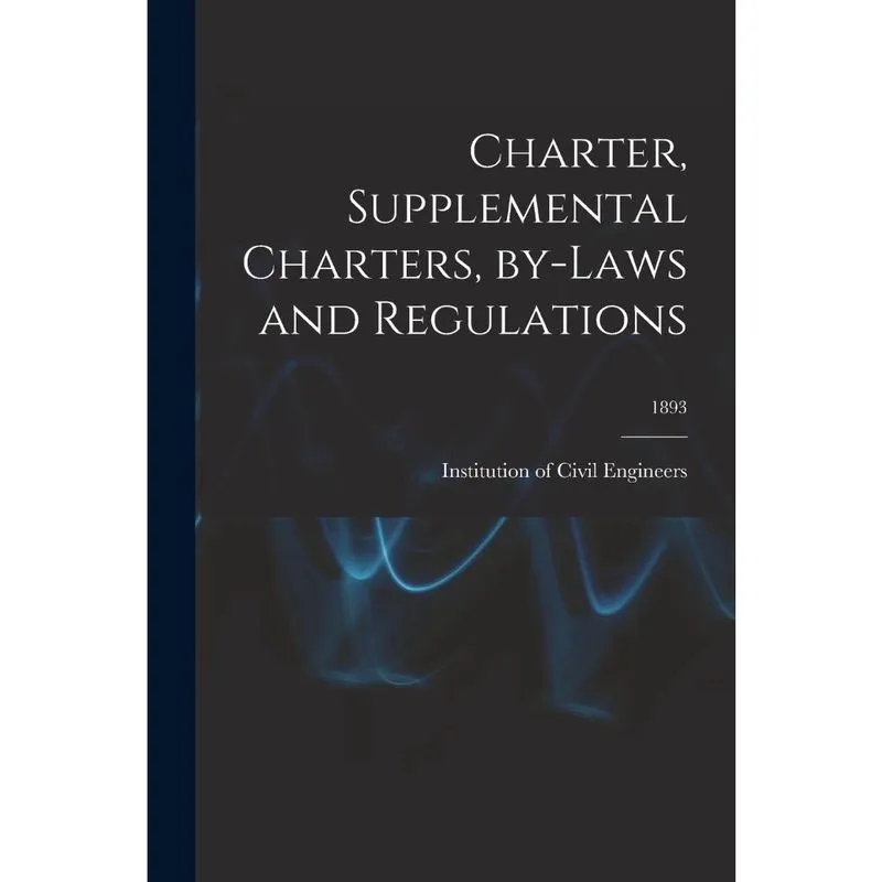 Livro Charter, Supplemental Charters, By-laws and Regulations; 1893