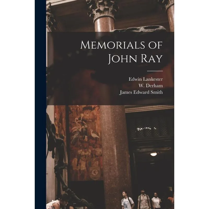 Memorials Of John Ray