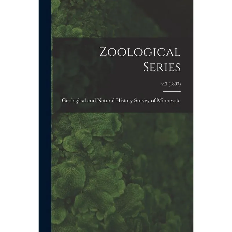 Zoological Series, V.3 (1897)