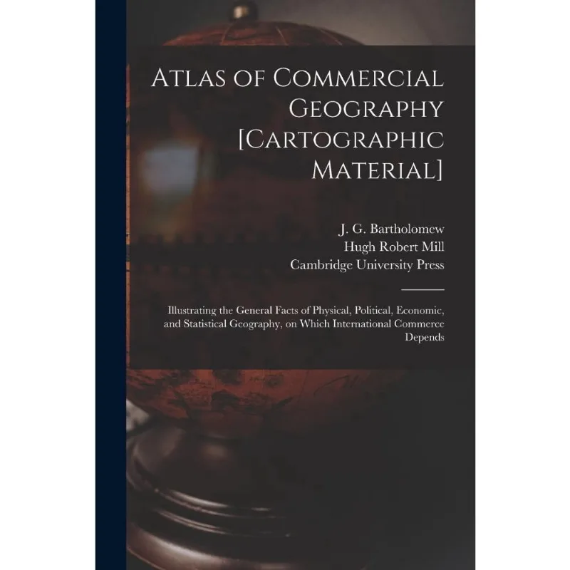 Atlas of Commercial Geography cartographic Material