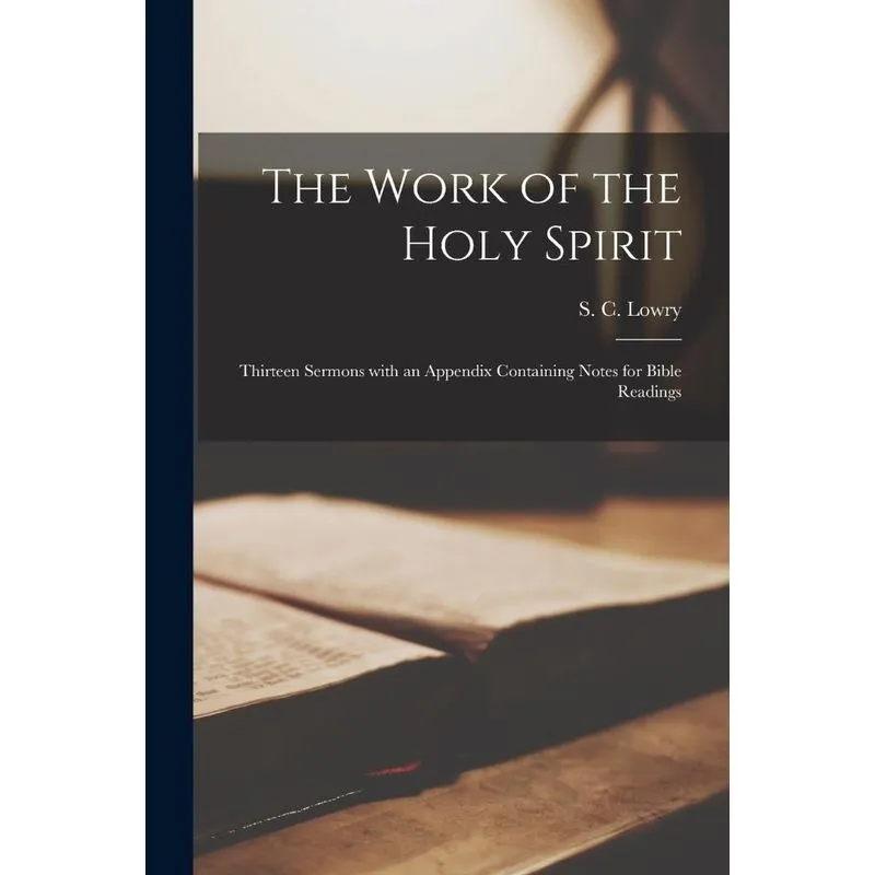 The Work Of The Holy Spirit