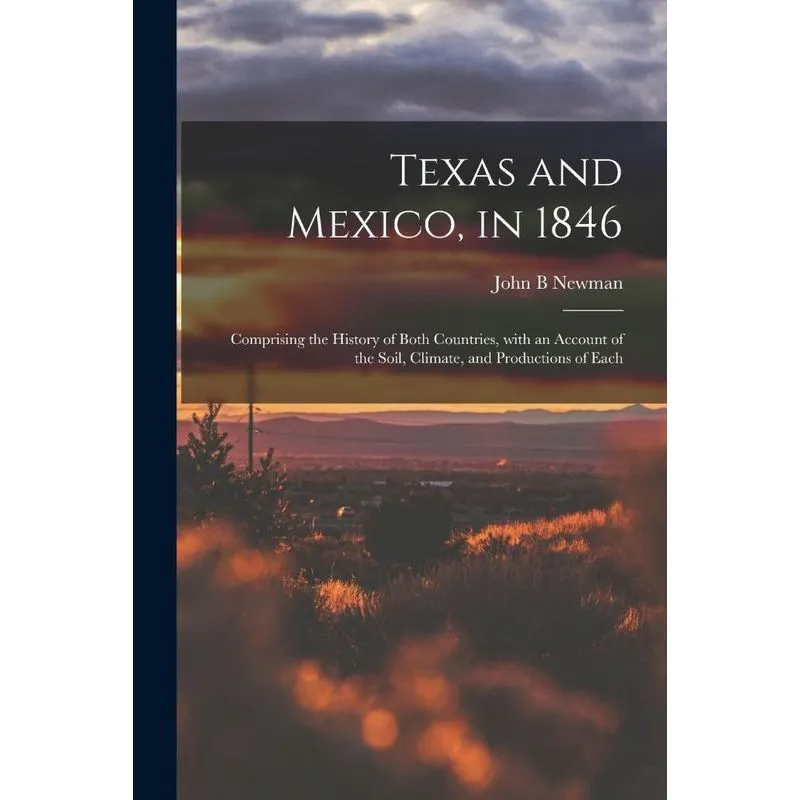 Texas And Mexico, In 1846