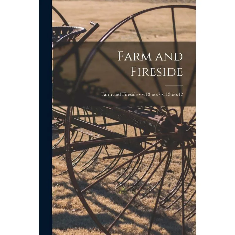 Farm And Fireside, V.13
