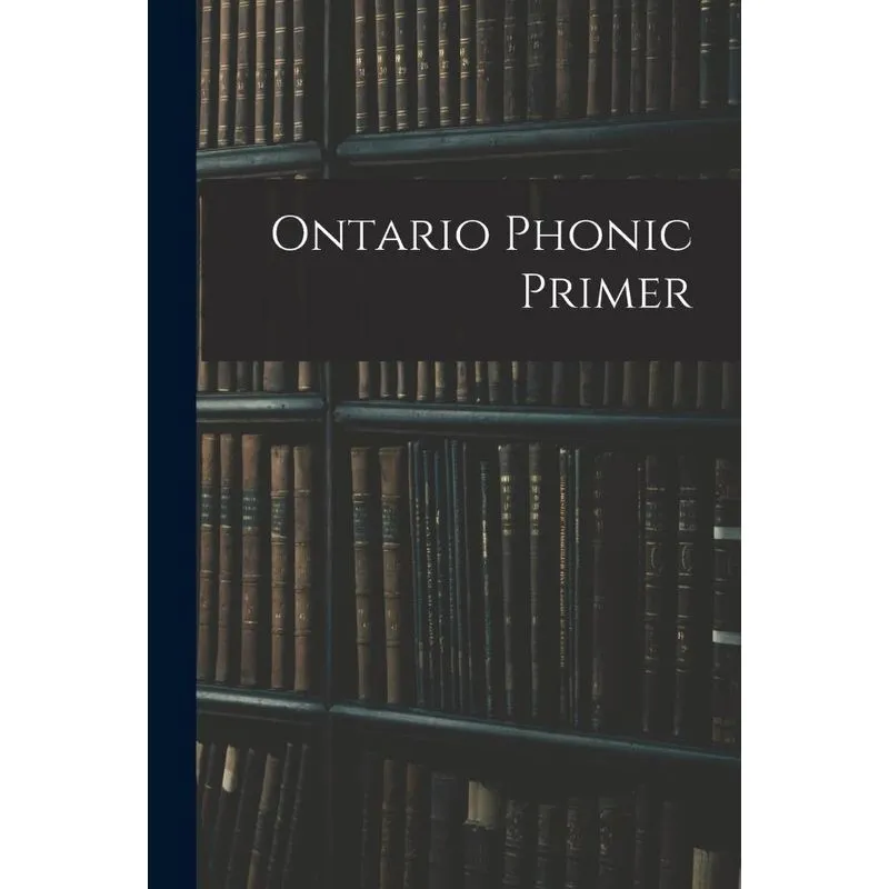 Ontario Phonic Primer