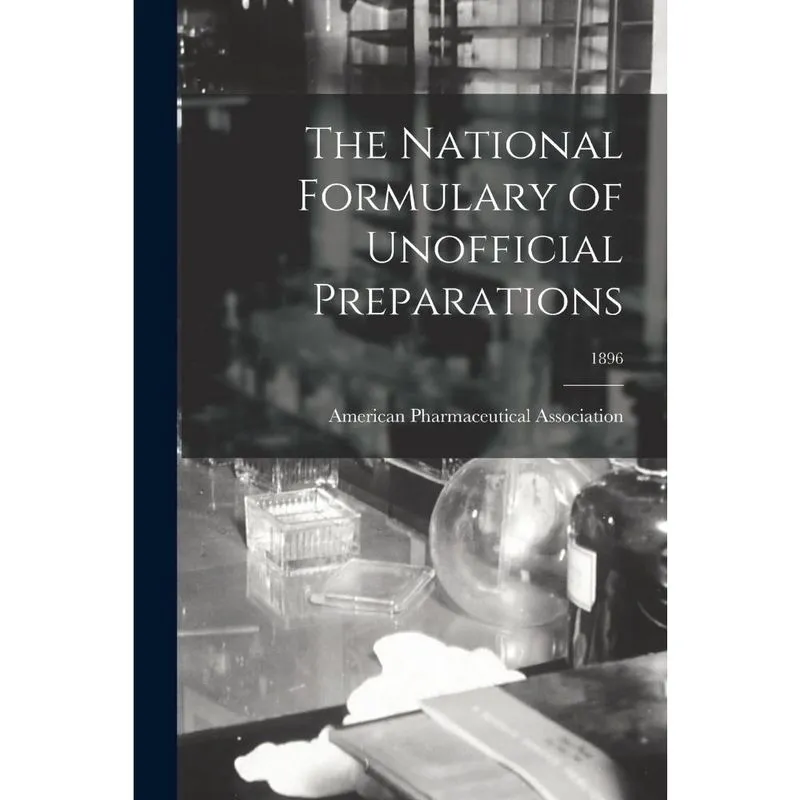 Livro The National Formulary of Unofficial Preparations; 1896
