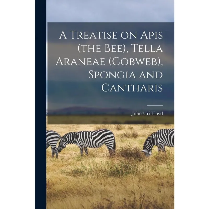 A Treatise on Apis (the Bee), Tella Araneae (cobweb), Spong
