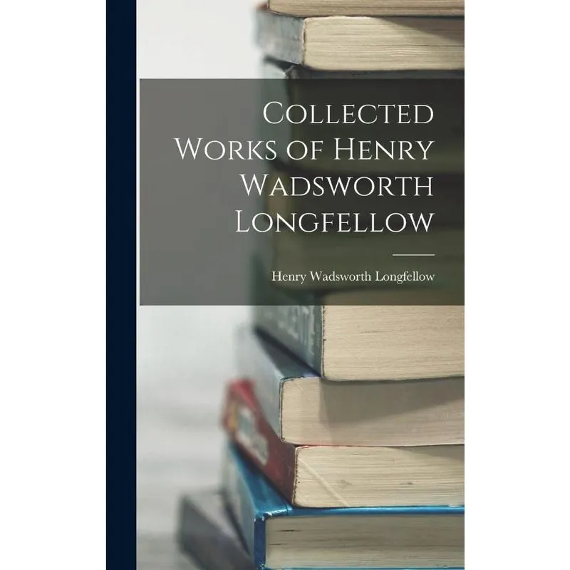 Livro Collected Works of Henry Wadsworth Longfellow
