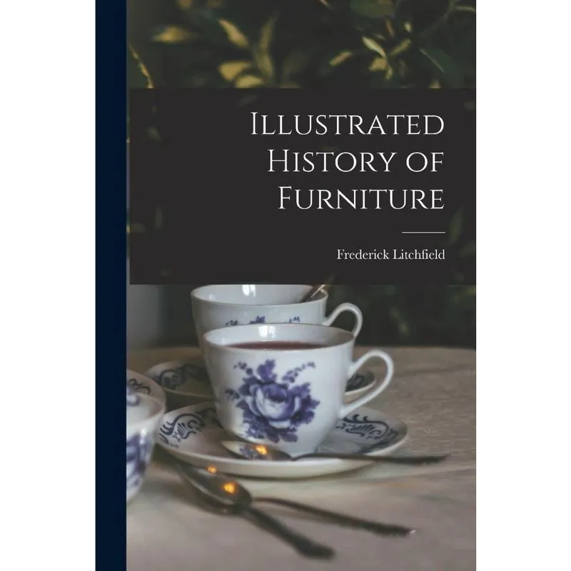 Livro Illustrated History of Furniture